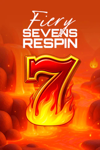 Fiery Sevens Respin